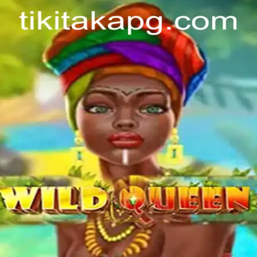 Discover the Thrills of WildQueen: An Exciting Adventure Awaits